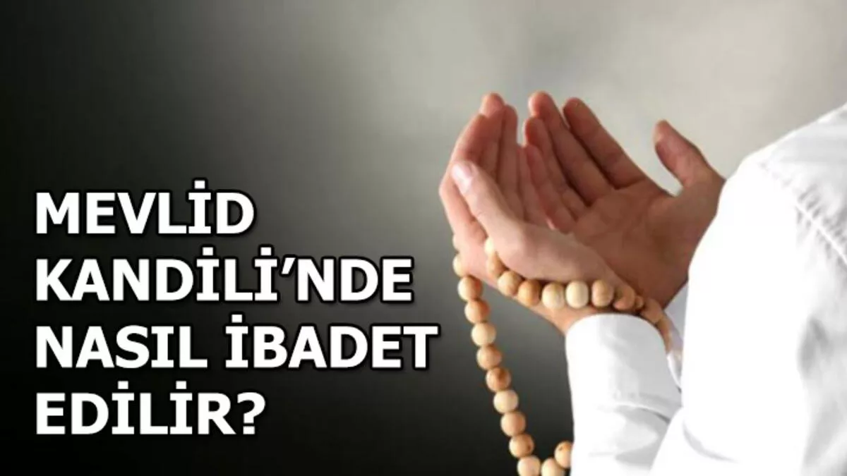 ﻿Mevlid Kandili Nasıl İdrak Edilir?