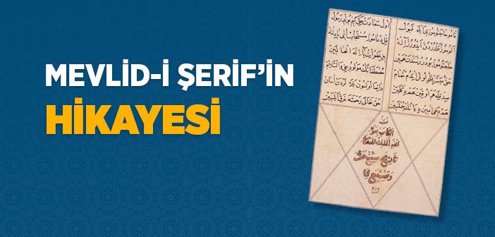 Mevlid-i Şerif’in Hikayesi