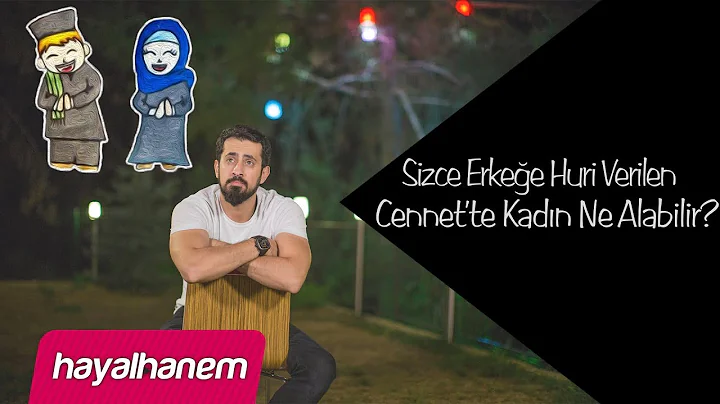 Cennet’te Kadın Ne Alabilir?