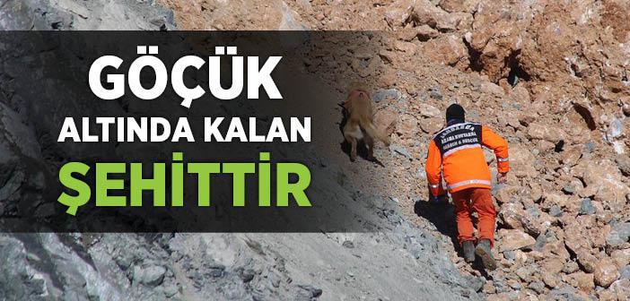 “Göçük Altında Kalan Şehittir” Hadisi