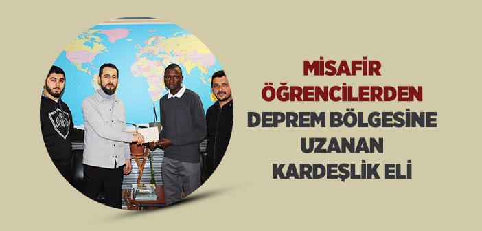 Misafir Öğrenciler Deprem Bölgesindeki Kardeşlerini Unutmadılar