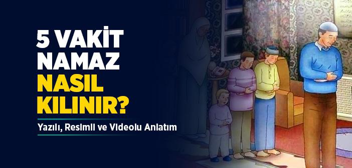 5 Vakit Namaz Nasıl Kılınır?