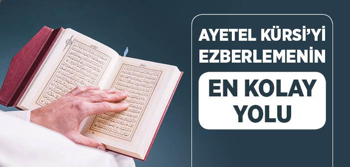 Ayetel Kürsi Ezberle 10 Tekrar – Ayetel Kürsi Ezberlemenin En Kolay Yolu