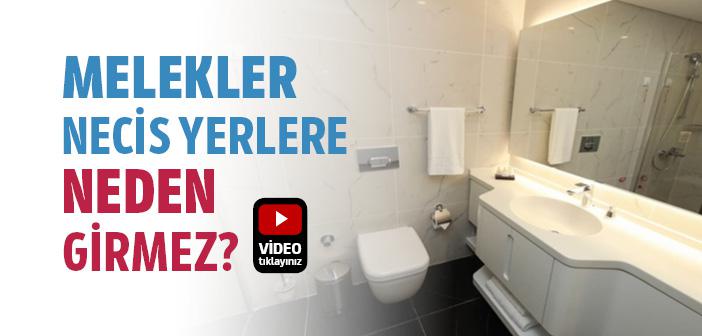 Melekler Banyo ve Tuvalete Girer mi?