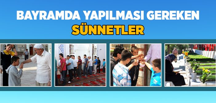 Bayramda Yapılması Gereken Sünnetler