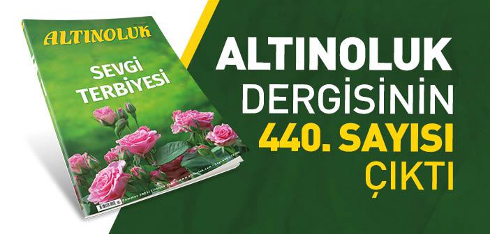 Altınoluk Dergisinin Temmuz 2023 Sayısı Çıktı