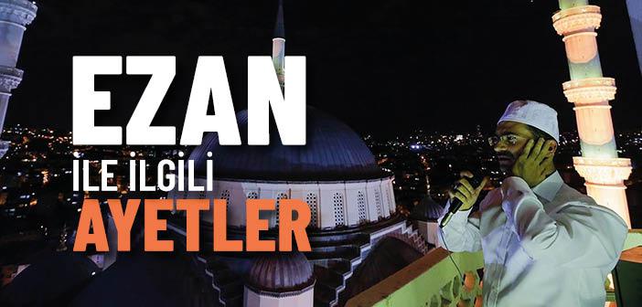 Ezan ile İlgili Ayetler nelerdir dinisohbeti.net