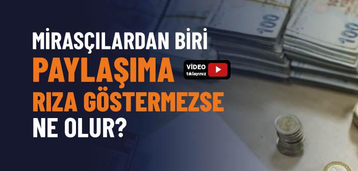 Miras Paylaşımında Anlaşmazlık Olursa Ne Olur?