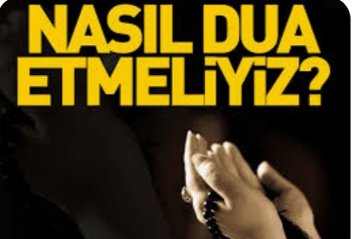 DUA NE DEMEK? NASIL DUA ETMELİYİZ?