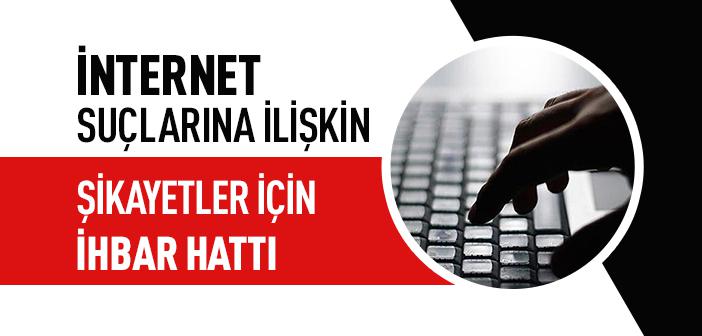 İnternet Suçlarına İlişkin Şikayetler